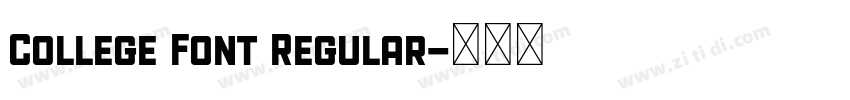 College Font Regular字体转换 College Font Regular字体转换